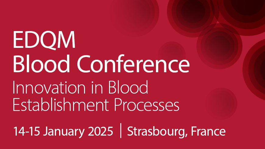 EDQM Blood Conference - Innovation in Blood Establishment Processes