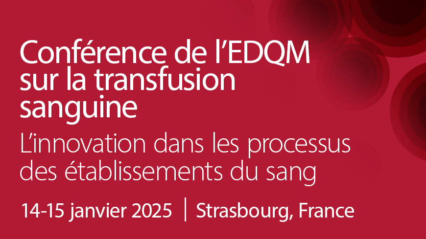 Conférence de l'EDQM sur la transfusion sanguine